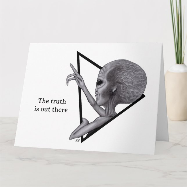 Grey Alien, the truth is out there Card (Front)