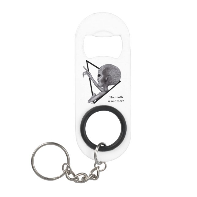 Grey Alien, the truth is out there Keychain Bottle Opener (Front)