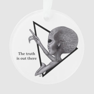 Grey Alien, the truth is out there Ornament