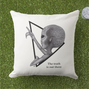 Grey Alien, the truth is out there Outdoor Pillow