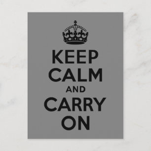 Grey and Black Keep Calm and Carry On Postcard