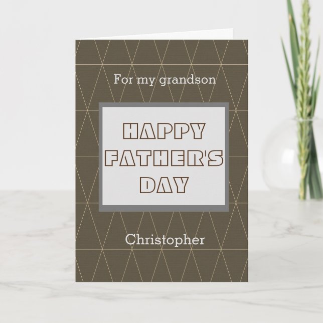 Grey and Brown Modern Father's Day Grandson Card (Front)