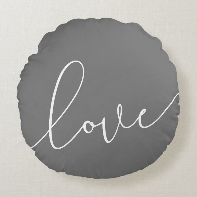 Grey and White Love Minimalist Round Pillow (Front)