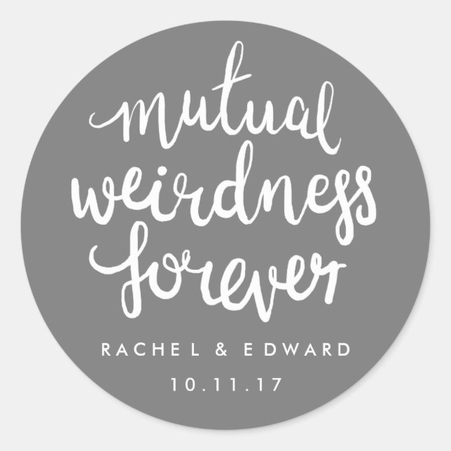 Grey and white mutual weirdness sticker (Front)