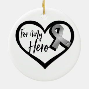 Grey Awareness Ribbon For My Hero Ceramic Ornament