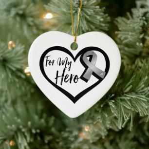 Grey Awareness Ribbon For My Hero Ceramic Ornament