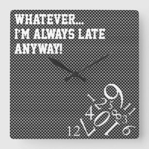 Grey Carbon Fibre Always Late : Square Wall Clock