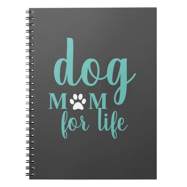 Grey Dog Mom For Life Notebook (Front)