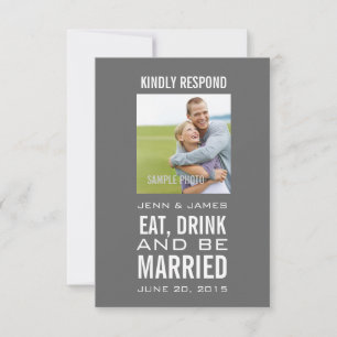 Grey Eat Drink Be Married Photo Wedding RSVP