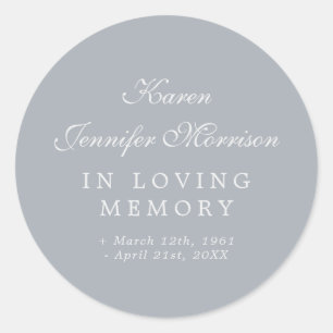 Grey Elegant Name In Script In Loving Memory Classic Round Sticker