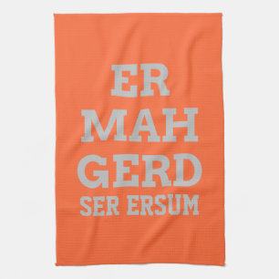 Grey Ermahgerd Kitchen Towel
