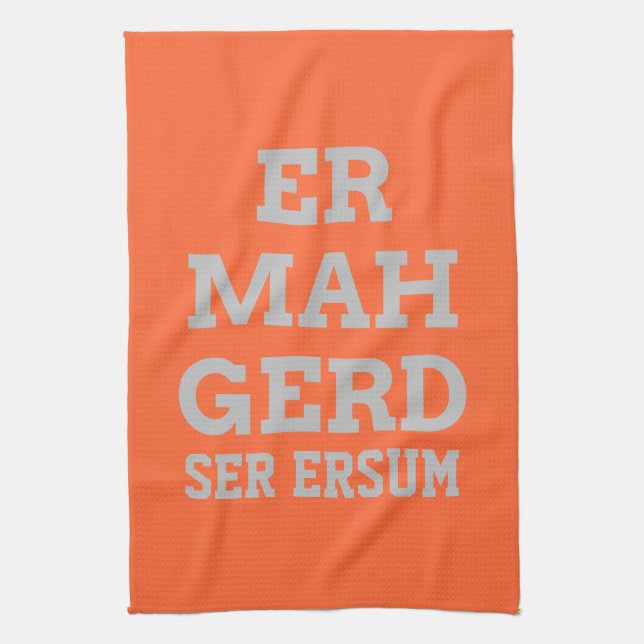 Grey Ermahgerd Kitchen Towel (Vertical)