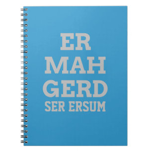 Grey Ermahgerd Notebook