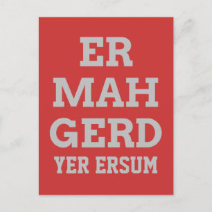 Grey Ermahgerd Postcard