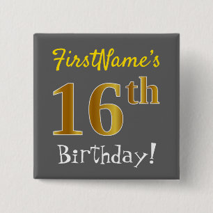 Grey, Faux Gold 16th Birthday, With Custom Name 2 Inch Square Button
