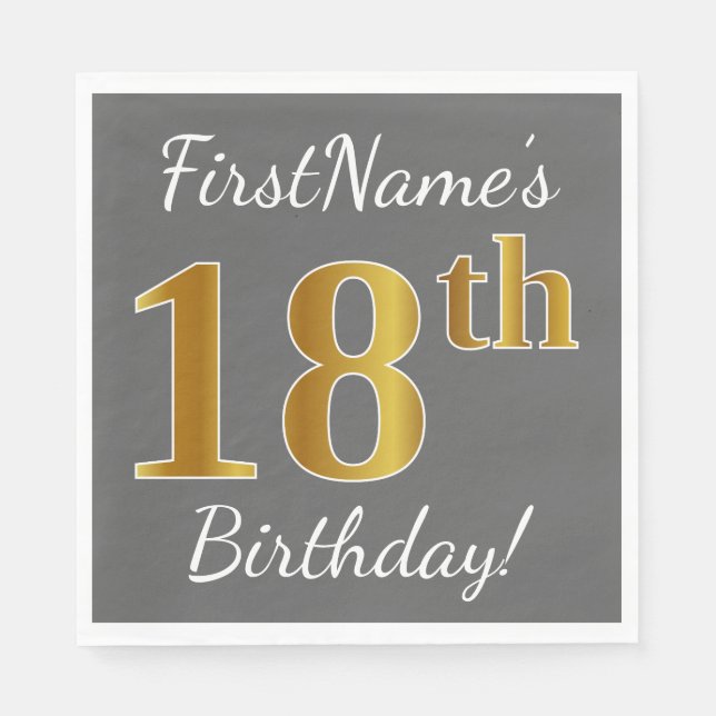 Grey, Faux Gold 18th Birthday + Custom Name Napkin (Front)