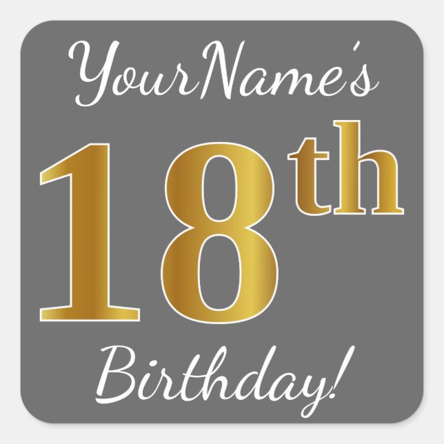 Grey, Faux Gold 18th Birthday + Custom Name Square Sticker (Front)