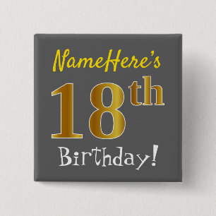 Grey, Faux Gold 18th Birthday, With Custom Name 2 Inch Square Button