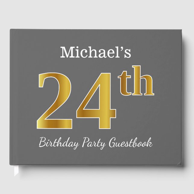 Grey, Faux Gold 24th Birthday Party + Custom Name Guest Book (Front)