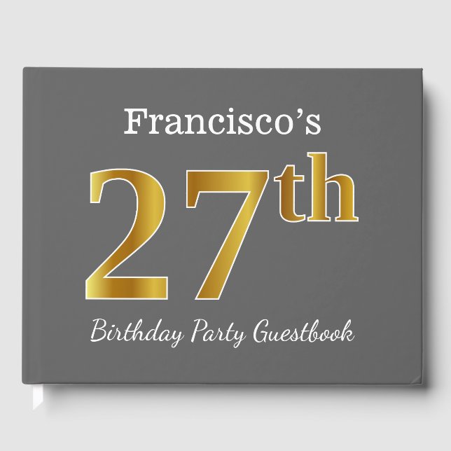 Grey, Faux Gold 27th Birthday Party + Custom Name Guest Book (Front)