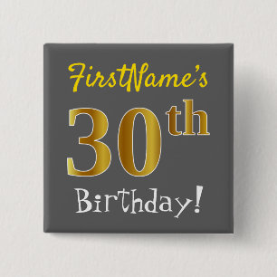 Grey, Faux Gold 30th Birthday, With Custom Name 2 Inch Square Button