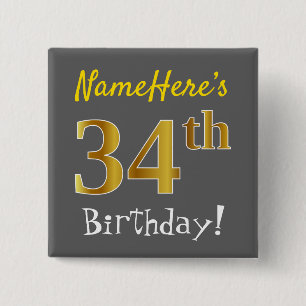 Grey, Faux Gold 34th Birthday, With Custom Name 2 Inch Square Button