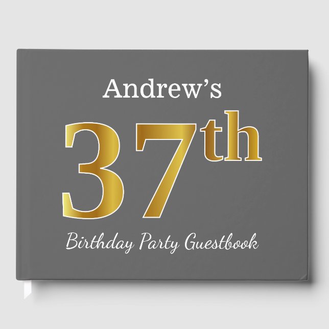 Grey, Faux Gold 37th Birthday Party + Custom Name Guest Book (Front)