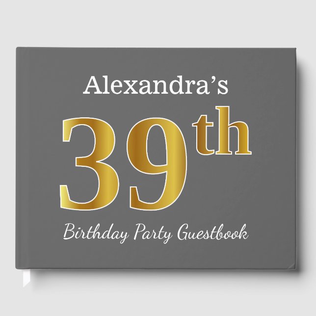 Grey, Faux Gold 39th Birthday Party + Custom Name Guest Book (Front)