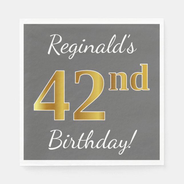 Grey, Faux Gold 42nd Birthday + Custom Name Napkin (Front)