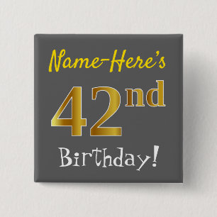 Grey, Faux Gold 42nd Birthday, With Custom Name 2 Inch Square Button