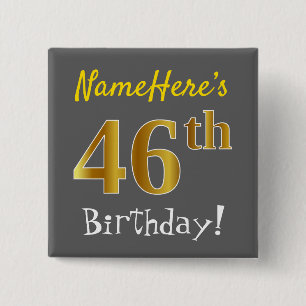 Grey, Faux Gold 46th Birthday, With Custom Name 2 Inch Square Button