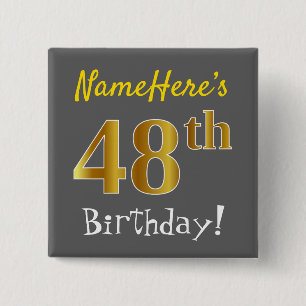 Grey, Faux Gold 48th Birthday, With Custom Name 2 Inch Square Button