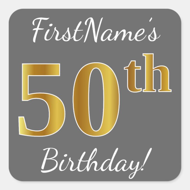 Grey, Faux Gold 50th Birthday + Custom Name Square Sticker (Front)
