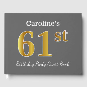 Grey, Faux Gold 61st Birthday Party + Custom Name Guest Book