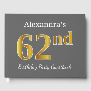 Grey, Faux Gold 62nd Birthday Party + Custom Name Guest Book