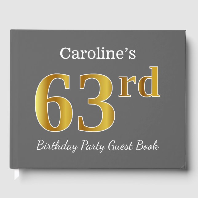 Grey, Faux Gold 63rd Birthday Party + Custom Name Guest Book (Front)