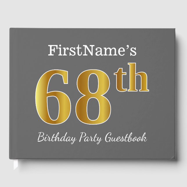 Grey, Faux Gold 68th Birthday Party + Custom Name Guest Book (Front)