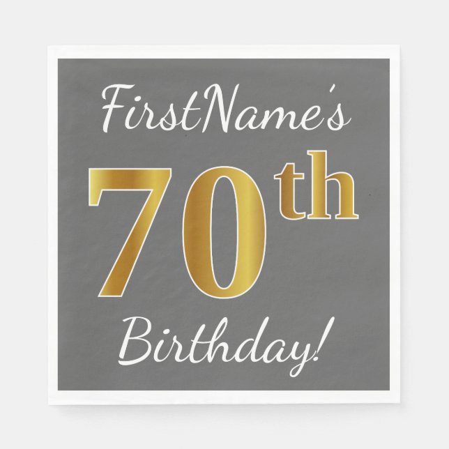 Grey, Faux Gold 70th Birthday + Custom Name Napkin (Front)
