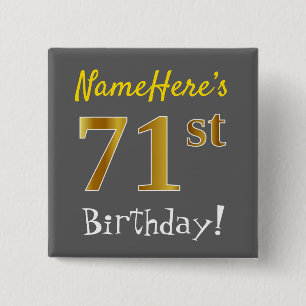 Grey, Faux Gold 71st Birthday, With Custom Name 2 Inch Square Button