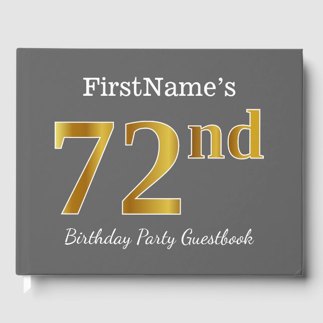 Grey, Faux Gold 72nd Birthday Party + Custom Name Guest Book (Front)