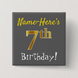 Grey, Faux Gold 7th Birthday, With Custom Name 2 Inch Square Button