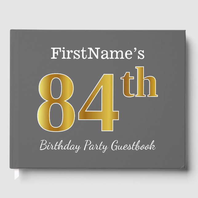 Grey, Faux Gold 84th Birthday Party + Custom Name Guest Book (Front)