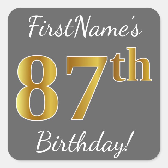 Grey, Faux Gold 87th Birthday + Custom Name Square Sticker (Front)
