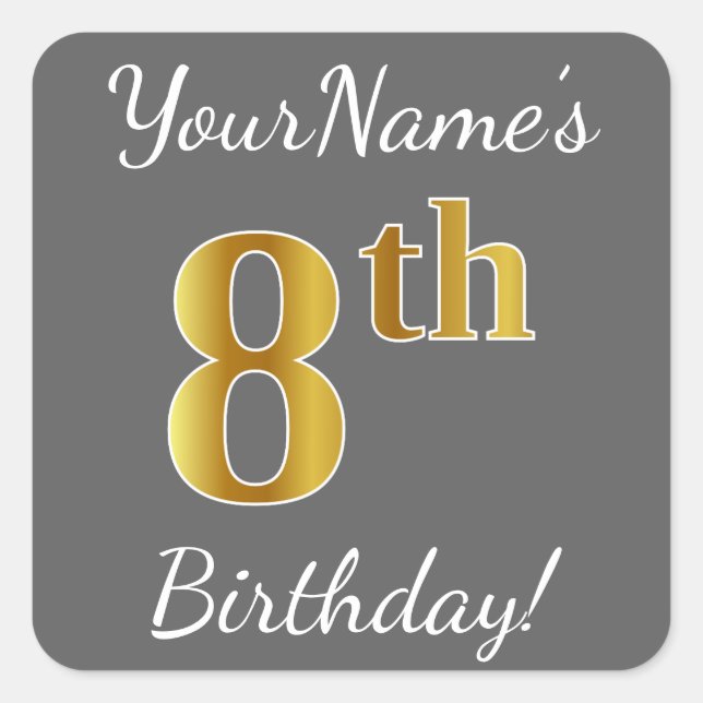 Grey, Faux Gold 8th Birthday + Custom Name Sticker (Front)