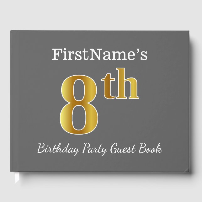 Grey, Faux Gold 8th Birthday Party + Custom Name Guest Book (Front)