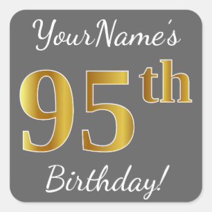 Grey, Faux Gold 95th Birthday + Custom Name Square Sticker