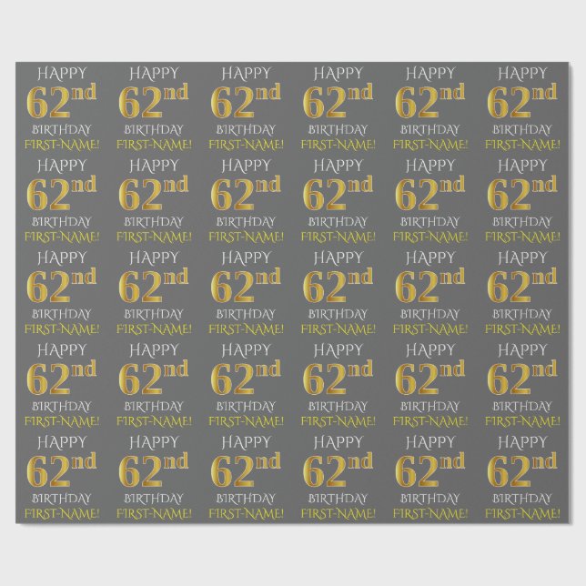 Grey, Faux Gold "HAPPY 62nd BIRTHDAY" Wrapping Paper (Flat)