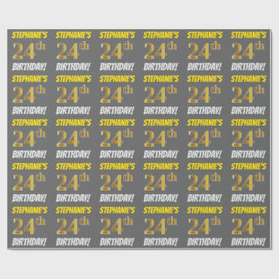 Grey, Faux/Imitation Gold, "24th BIRTHDAY" Wrapping Paper