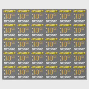 Grey, Faux/Imitation Gold, "30th BIRTHDAY" Wrapping Paper