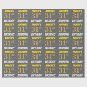 Grey, Faux/Imitation Gold, "31st BIRTHDAY" Wrapping Paper